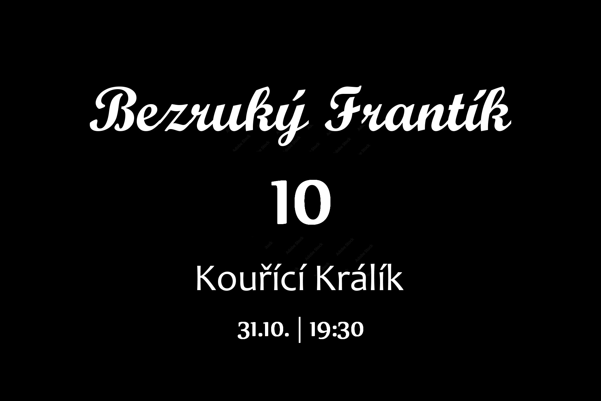 Bezruký Frantík – 10 let!