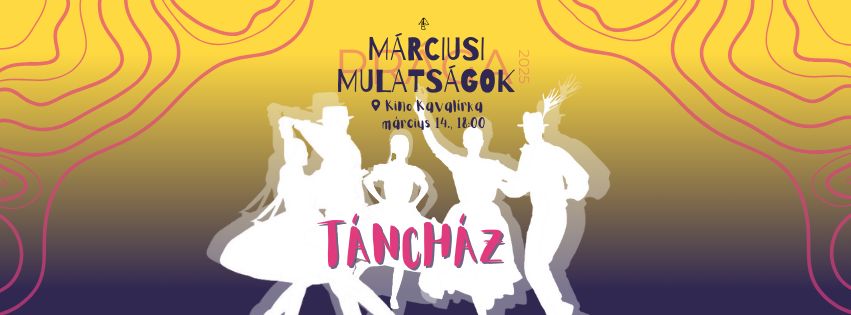Márciusi mulatságok 2025 - péntek - táncház és kocsmakvíz