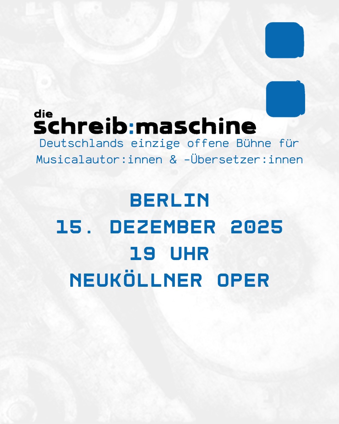 Schreib:maschine Neuköllner Oper Berlin