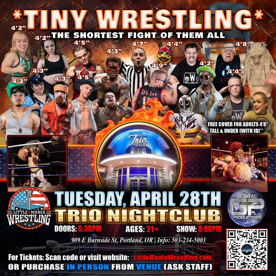 Portland, OR - Mini Wrestling All * Stars @Trio Nightclub "The Shortest Fight of Them All!"