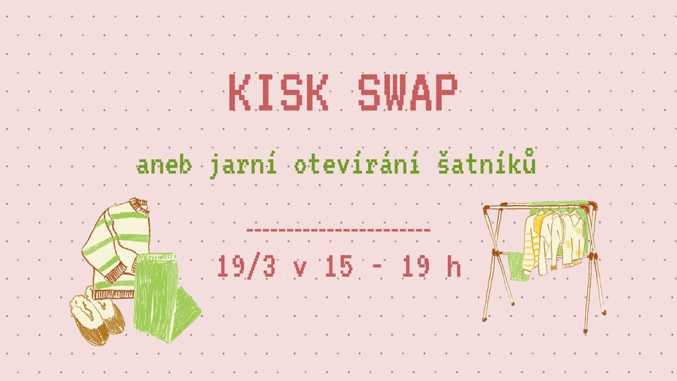 KISK SWAP |  aneb jarní otevírání šatníků
