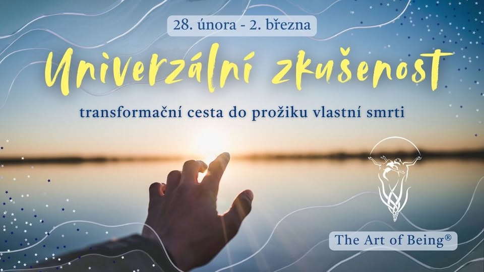 Univerzální zkušenost: důvěrné setkání se svou vlastní smrtí