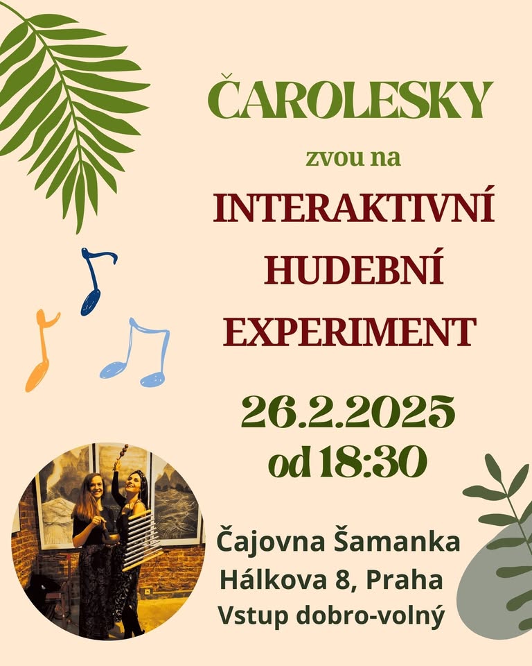 Čarolesky - interaktivní hudební experiment v čajovně Šamanka