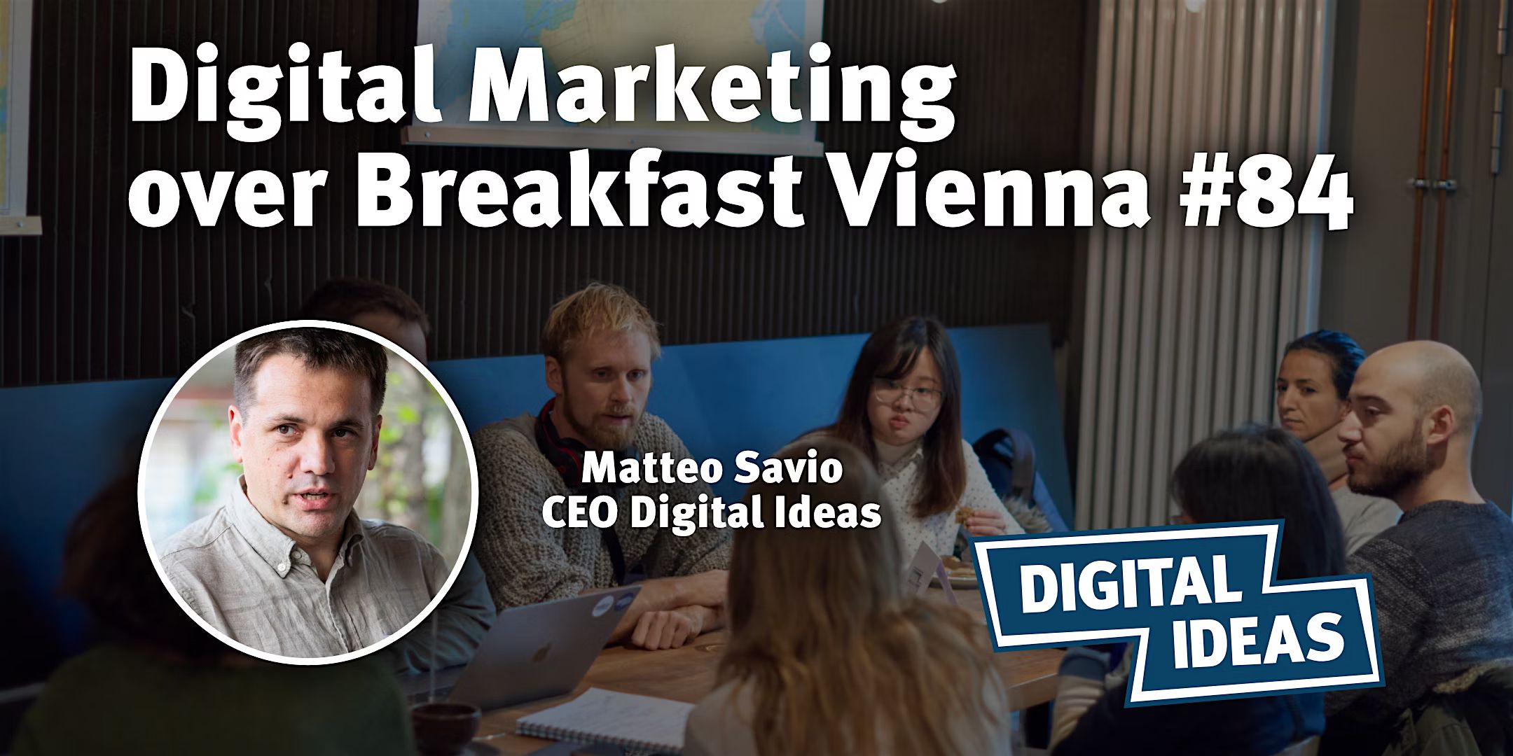 Digital Marketing over Breakfast Vienna #84