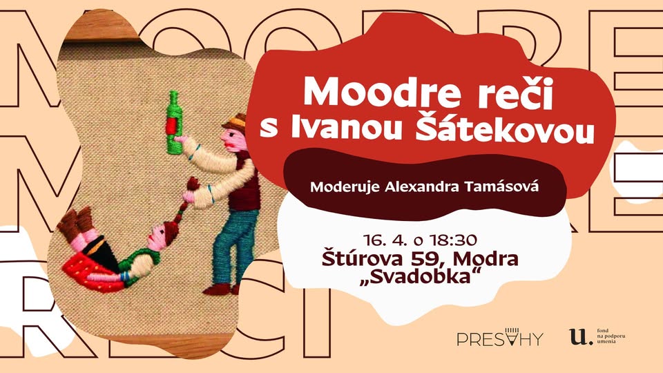Moodre reči s Ivanou Šátekovou