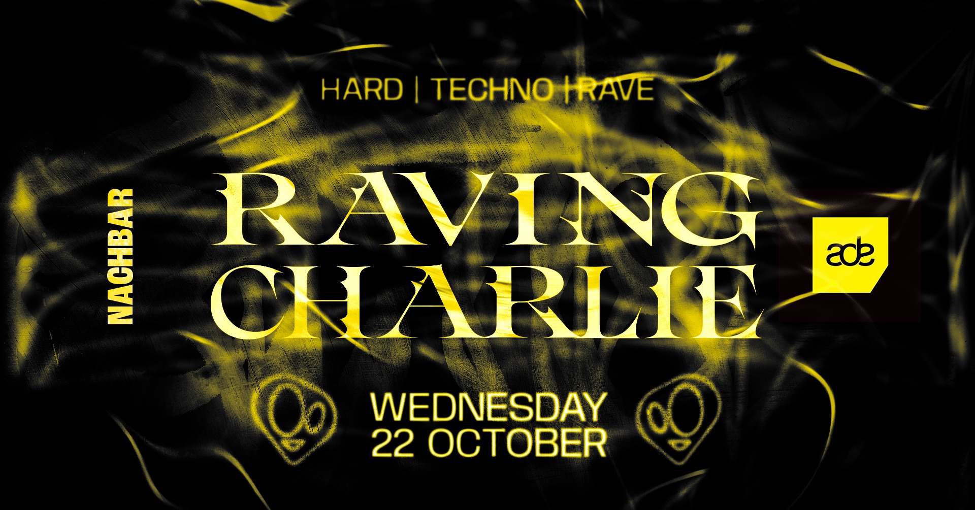 ADE RAVING CHARLIE: Hard Techno / Rave