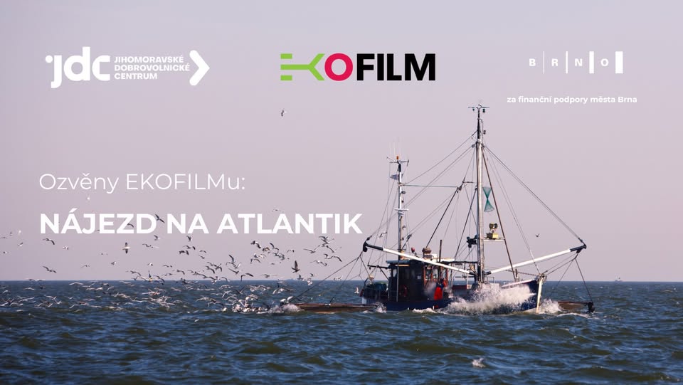 Ozvěny EKOFILMu: Nájezd na Atlantik ⚓️