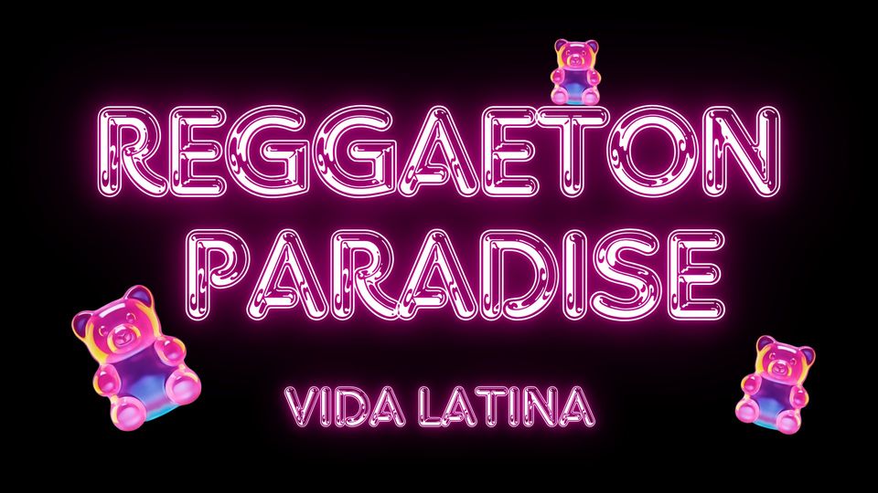 REGGAETON PARADISE ❤️‍🔥