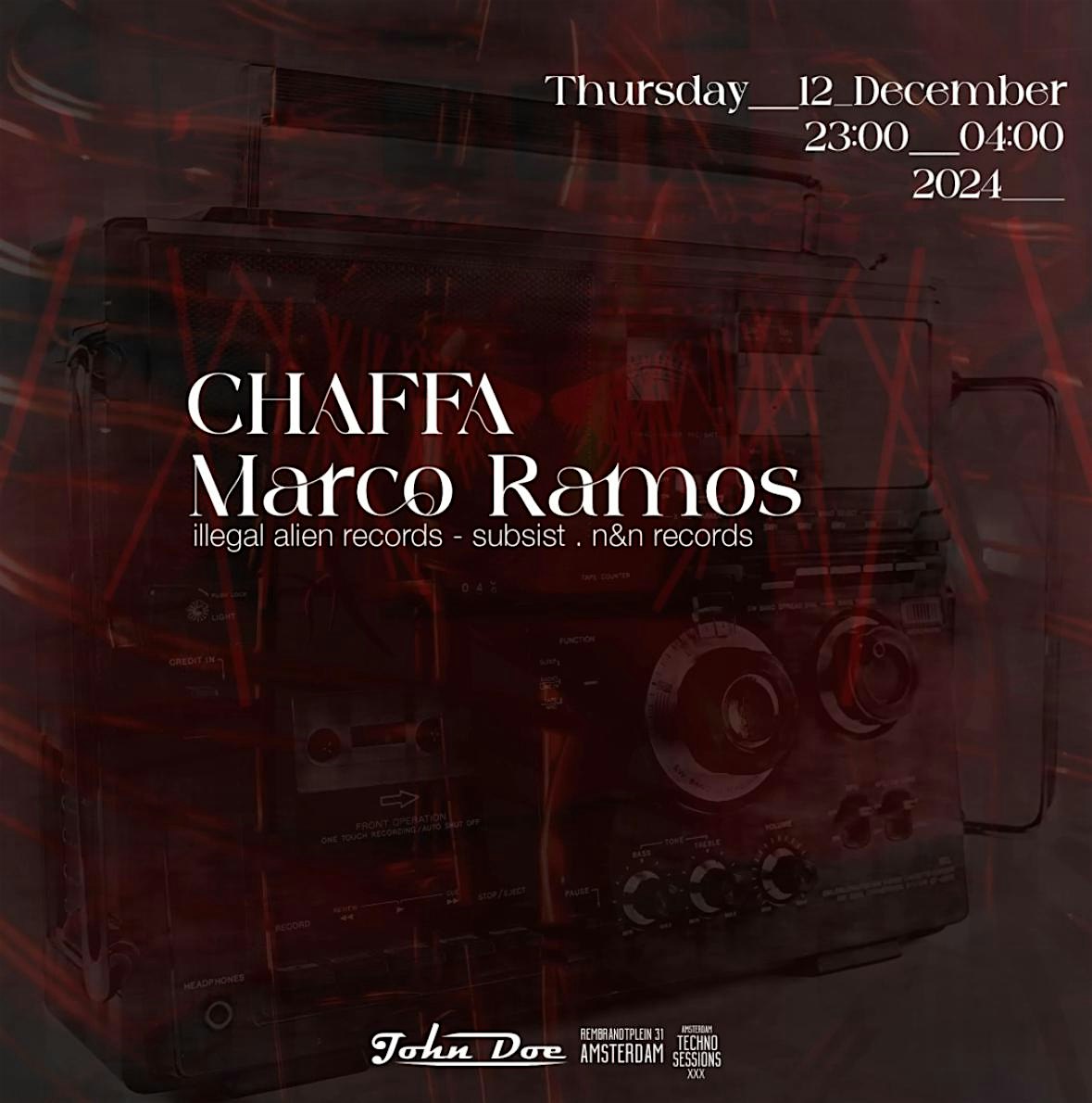 Amsterdam Techno Sessions w/ CHAFFA & Marco Ramos (SUBSIST)
