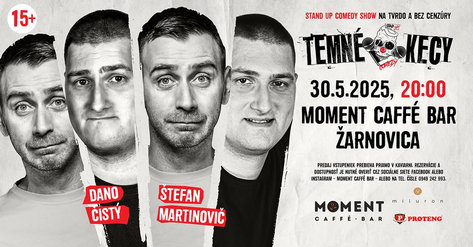 Temné kecy - Moment Caffé Bar (Žarnovica)