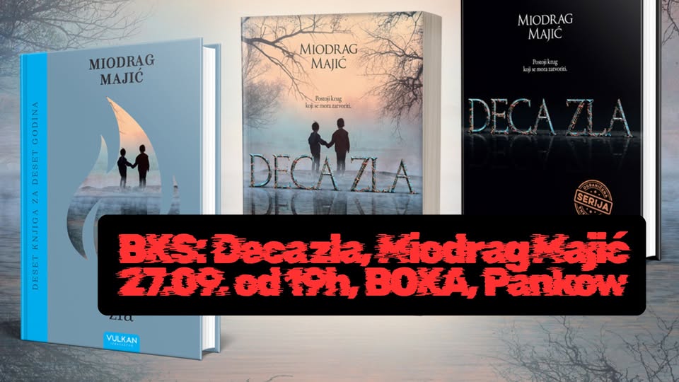 BKS: Deca zla, Miodrag Majić