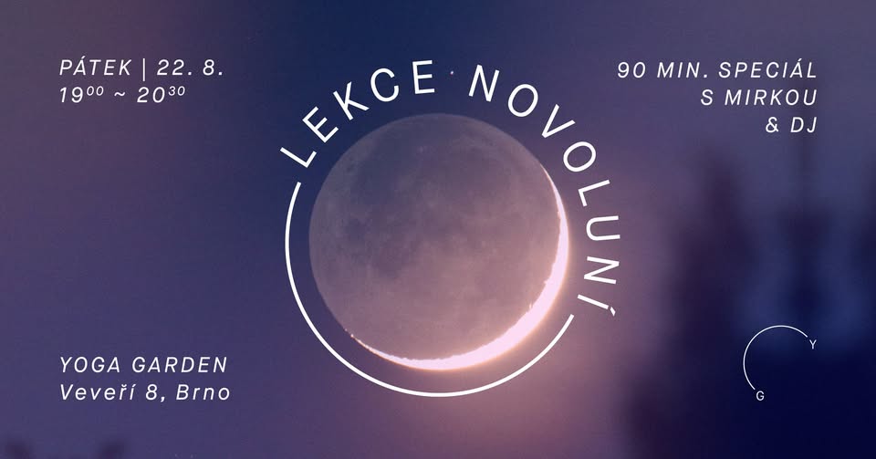 LEKCE NOVOLUNÍ s Mirkou a Dj