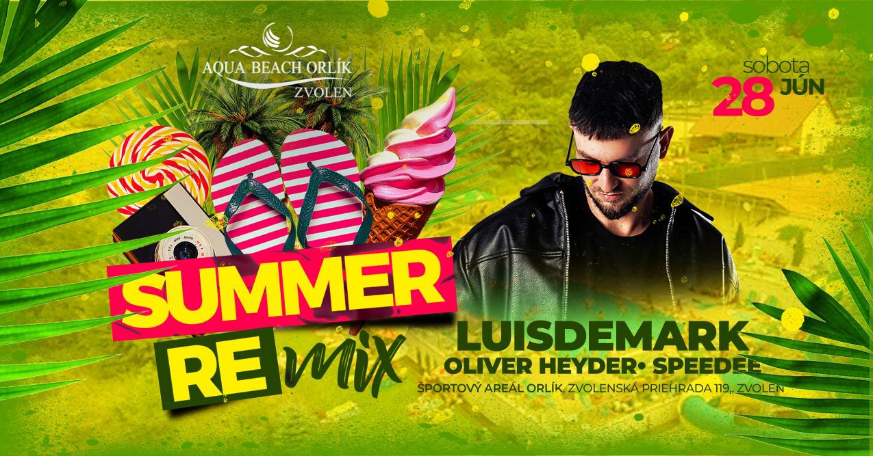 SUMMER RE MIX | AQUA BEACH ORLIK | ZVOLEN | 28.06.25