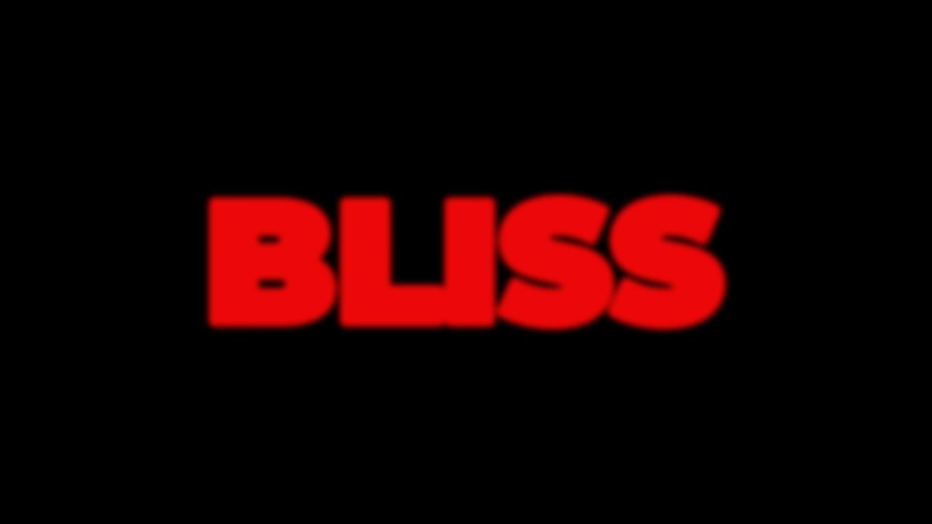 BLISS MUST BE FREE!