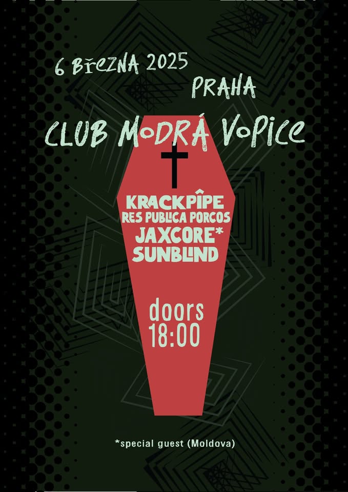 RPP // Krackpîpe // Sunblind // Jaxcore「Modrá Vopice」