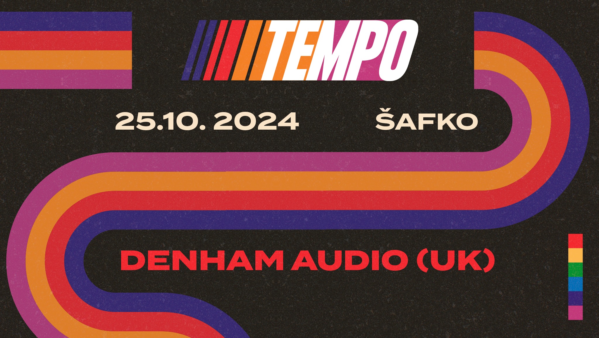TEMPO | DENHAM AUDIO (UK) | 25.10. | ŠAFKO KLUB