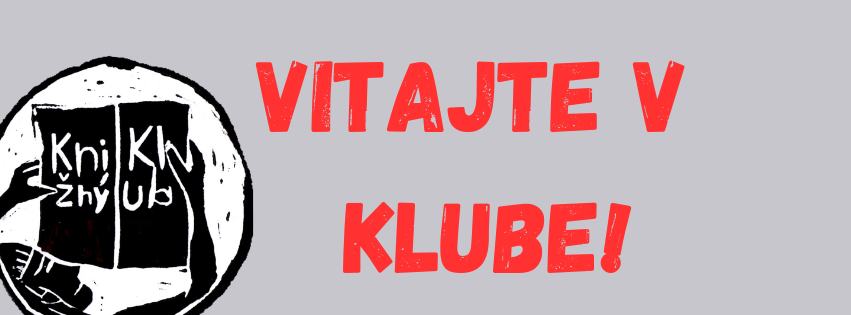 Vitajte v klube!