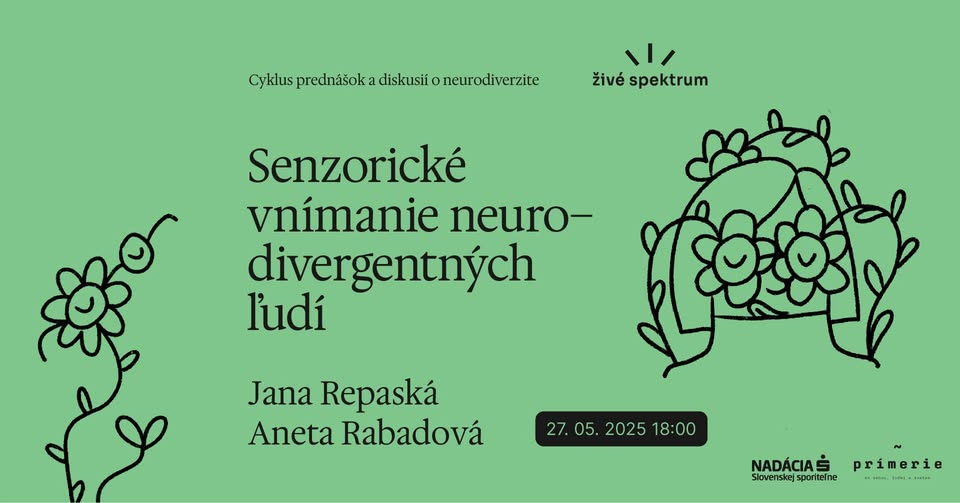 ŽIVÉ SPEKTRUM - Senzorické vnímanie neurodivergentných ľudí