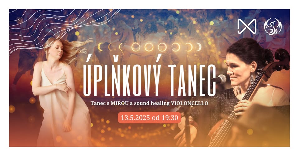 ÚPLŇKOVÝ TANEC // s MIROU a sound healing violoncello