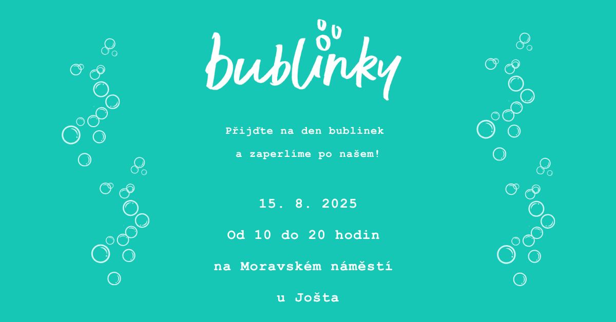 Den bublinek. Zaperlíme po našem.