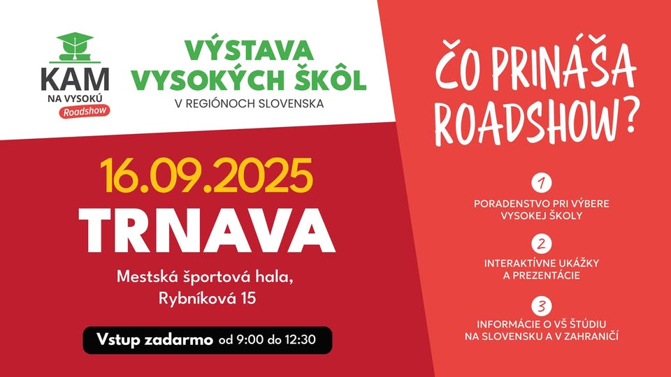 Kam na vysokú 2025 - výstava vysokých škôl v Trnave