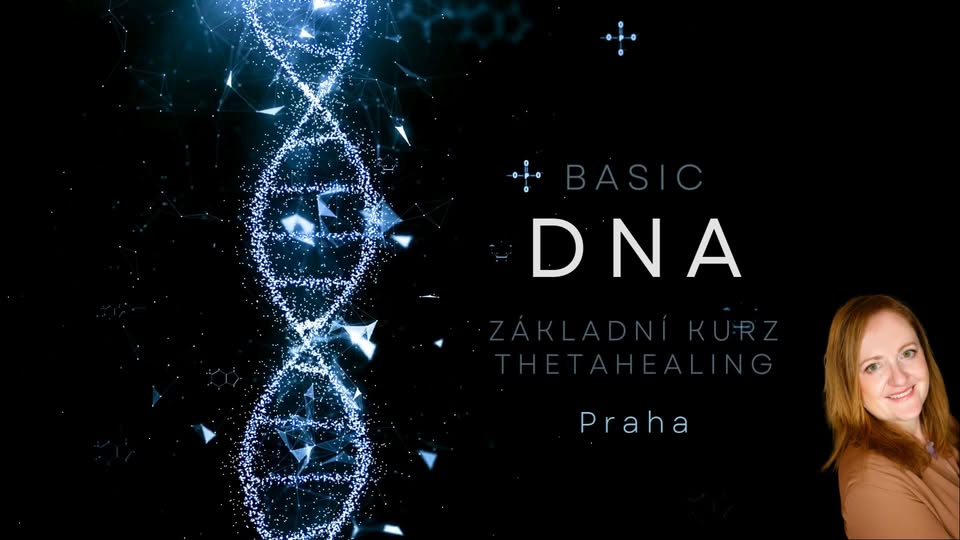 BASIC DNA 1 - Základní kurz ThetaHealing®