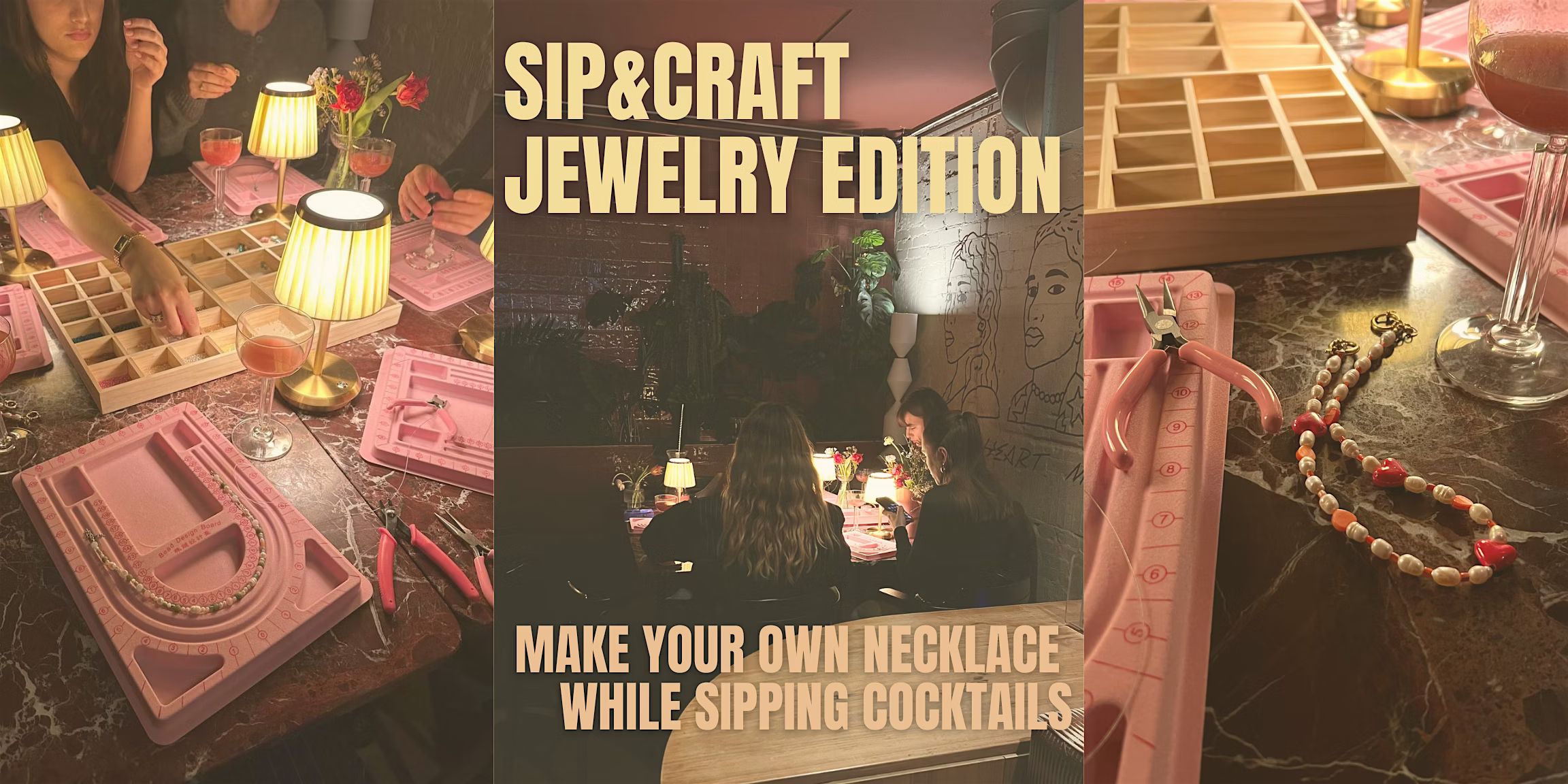 Sip & Craft - Jewelry Edition