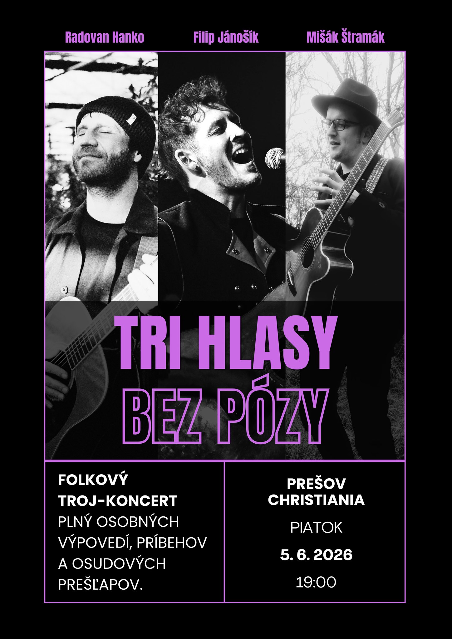 Tri hlasy bez pózy (Radovan Hanko, Mišák Štramák, Filip Jánošík)