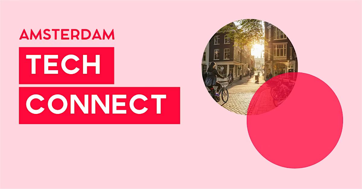Amsterdam Tech Connect | Let's talk about AI