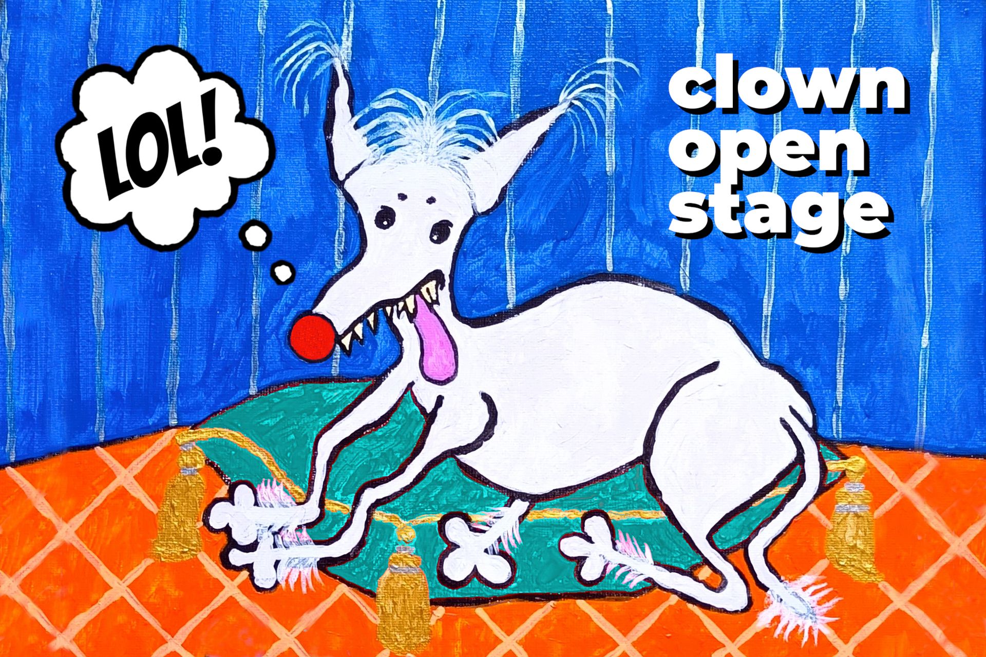 LOL! CLOWN OPEN STAGE
