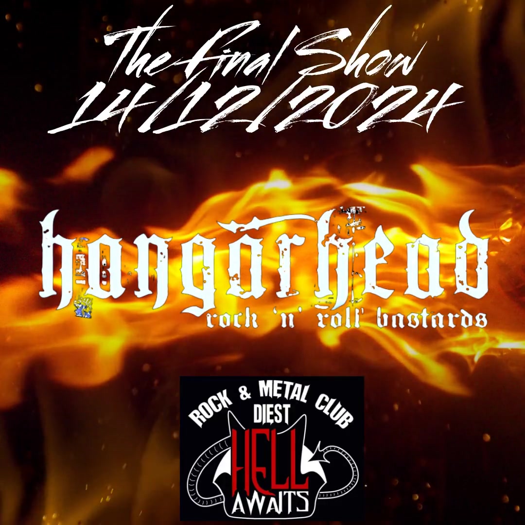 Hangärhead - The Final Show