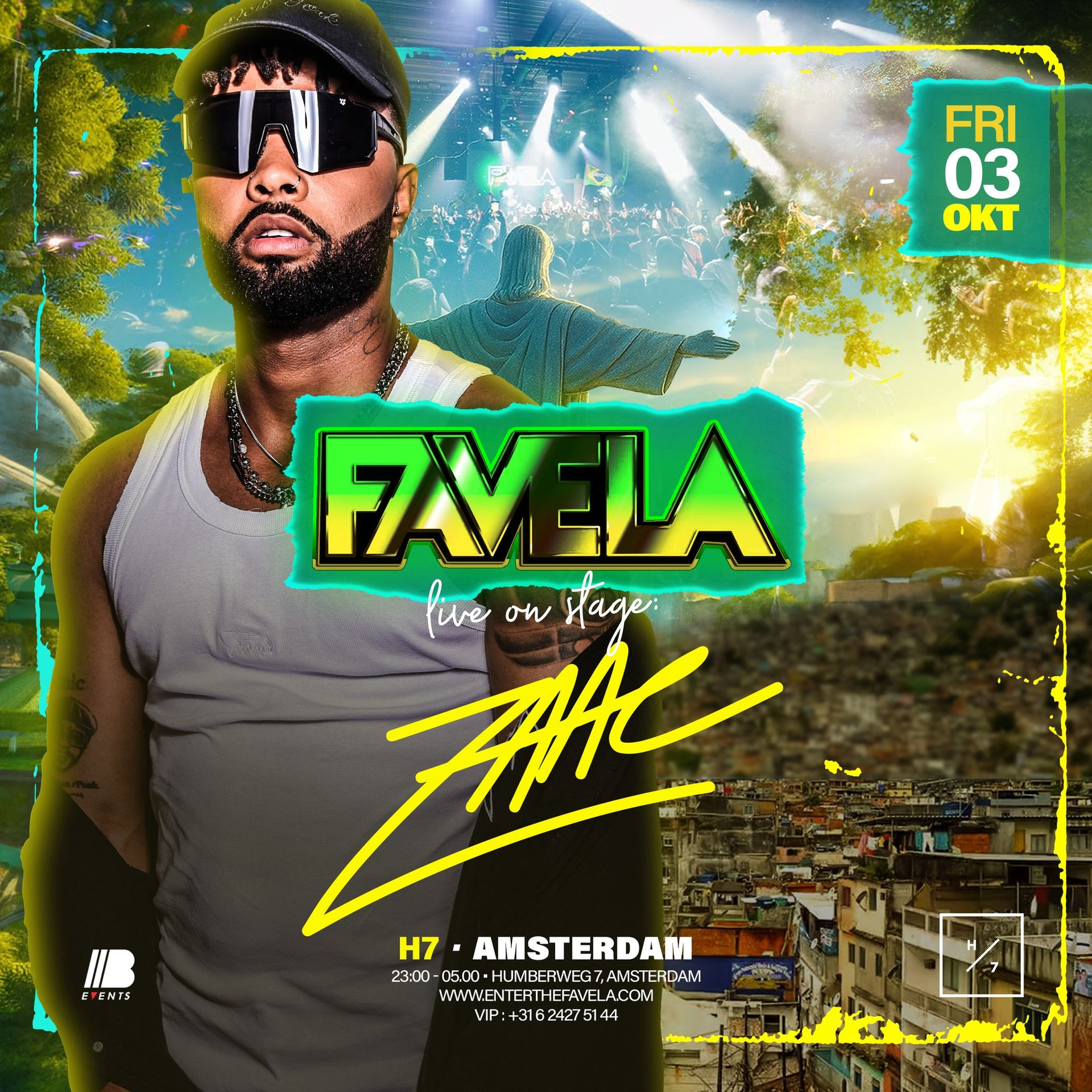 FAVELA WITH "MC ZAAC" | FRI. 03 OCT. | H7 WAREHOUSE AMSTERDAM
