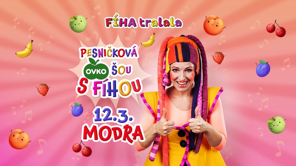 FÍHA tralala - Pesničková OVKO šou s Fíhou - Modra