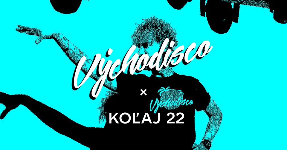 Východisco ⨯ Koľaj 22