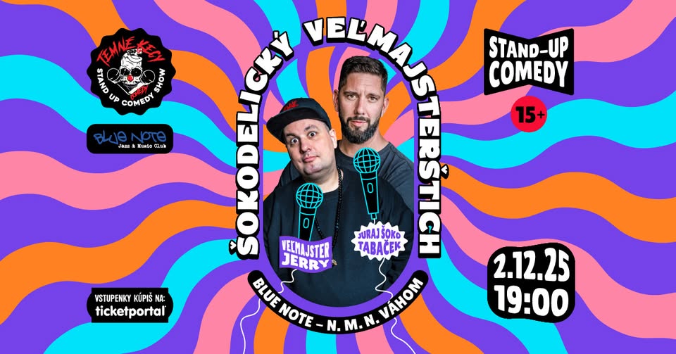 Šokadelický Veľmajsterštich - Nové Mesto nad Váhom (Blue Note)