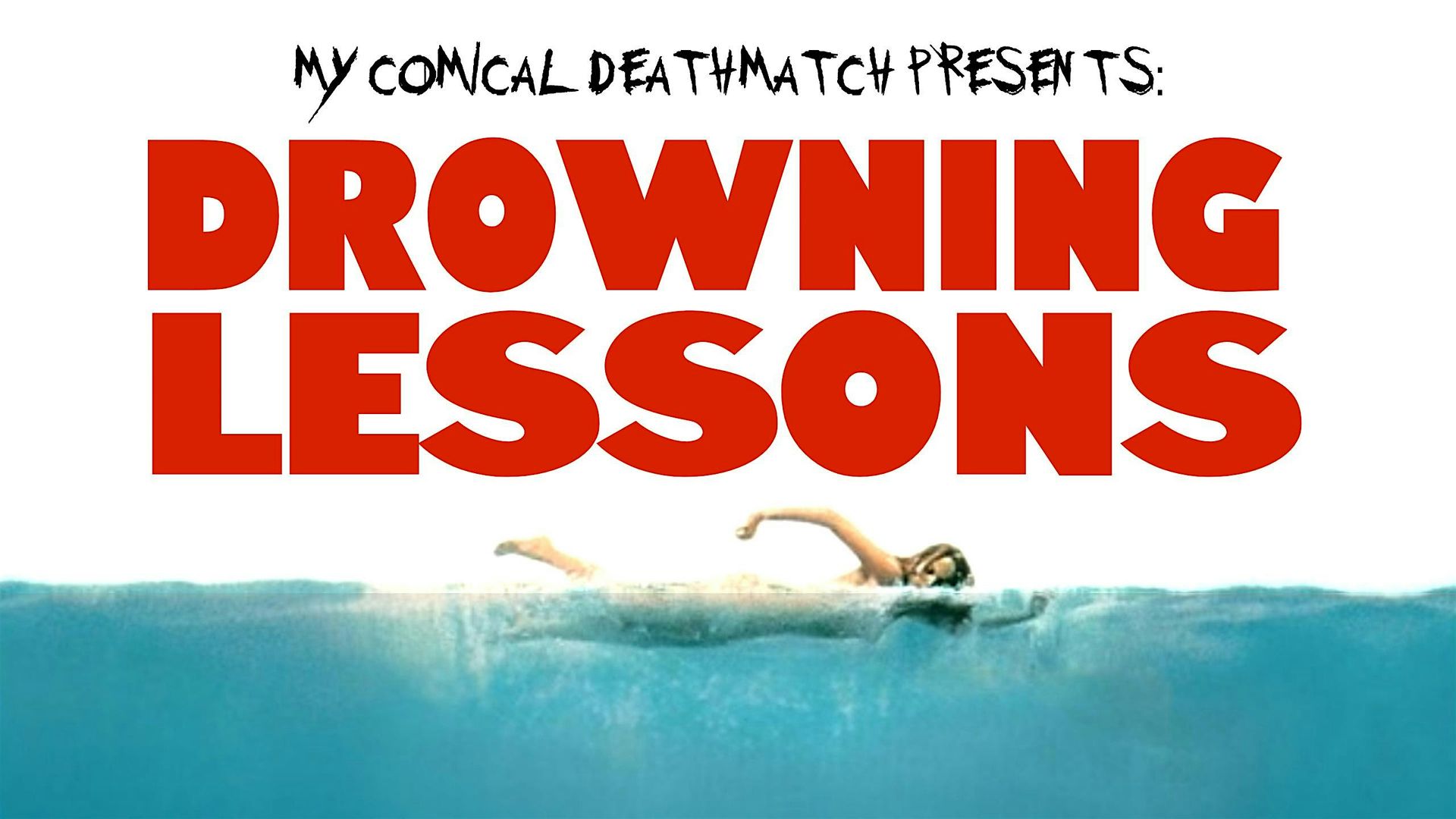 My Comical Deathmatch 2: Drowning Lessons