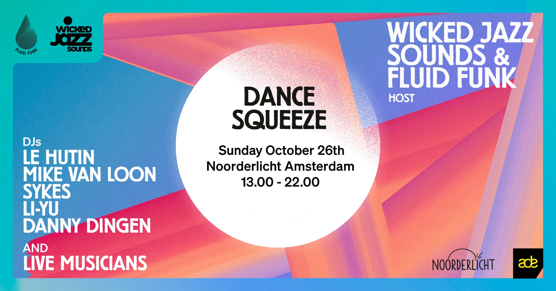 Dance Squeeze presented by Noorderlicht, Fluid Funk & Wicked Jazz Sounds