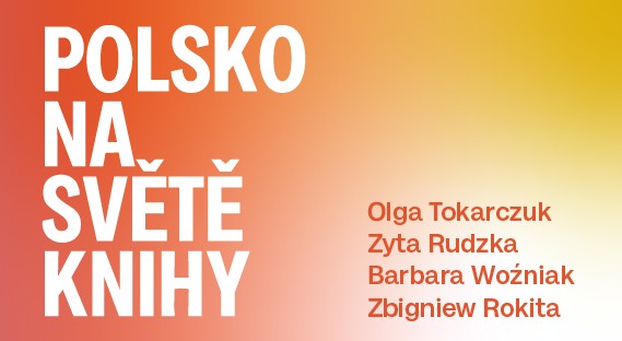 Polsko na Světě knihy: Tokarczuk, Rudzka, Woźniak, Rokita