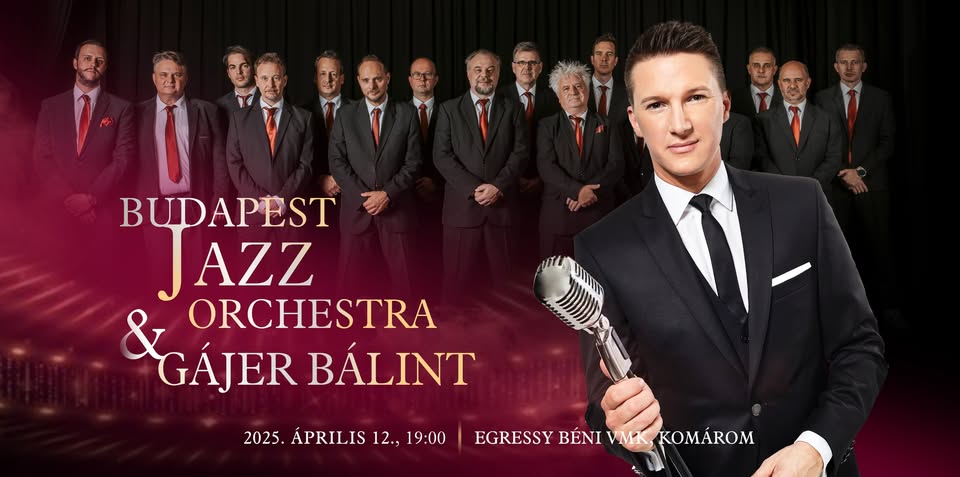 Budapest Jazz Orchestra & Gájer Bálint