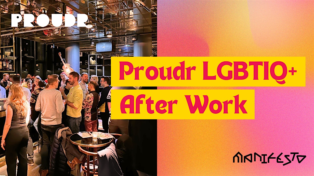 Proudr LGBTIQ+ After Work Berlin