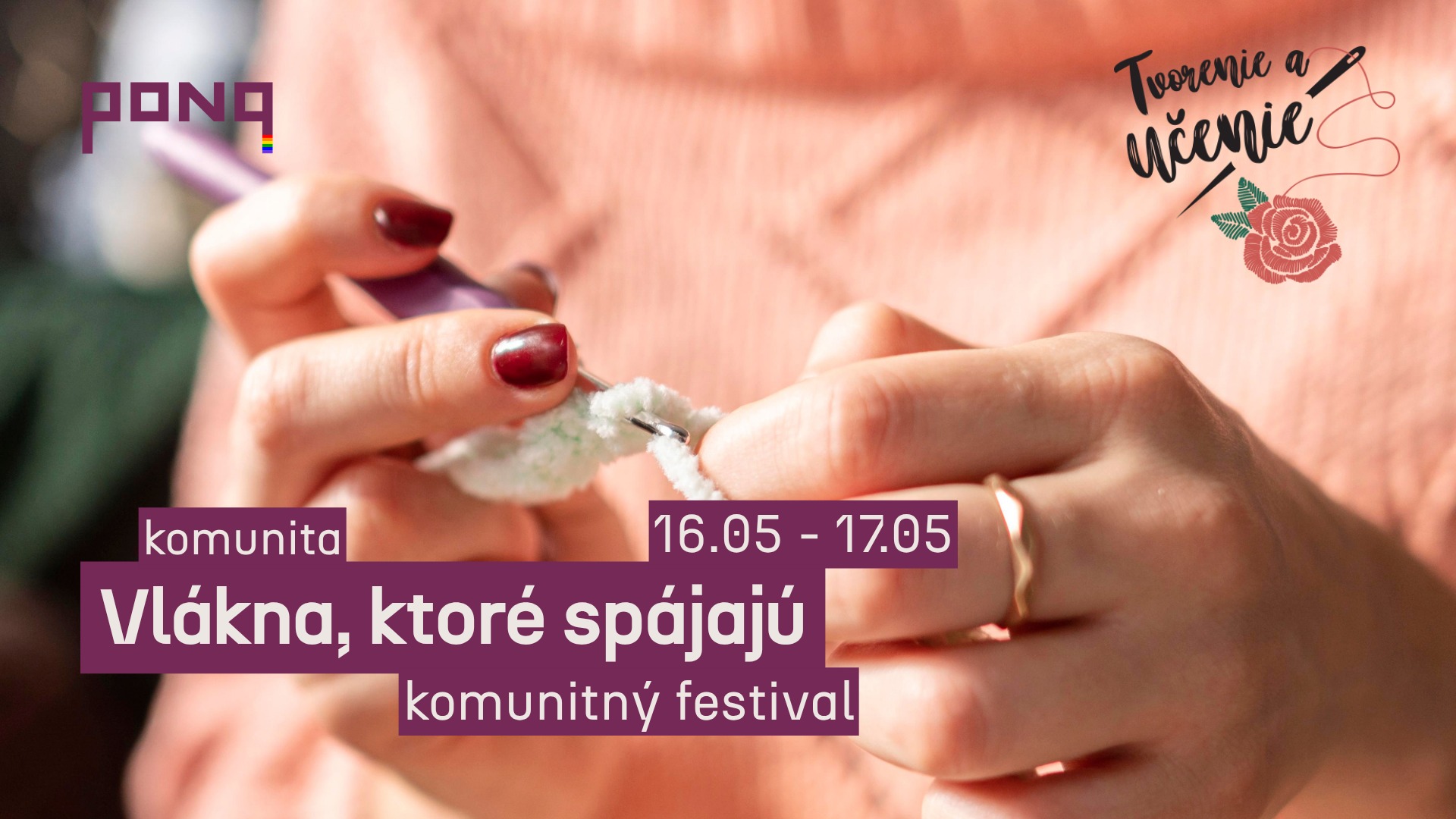 Vlákna, ktoré spájajú - komunitný festival / Ponq