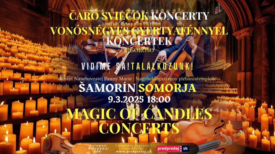 ŠAMORÍN | SOMORJA ||✨️MAGIC OF CANDLES CONCERTS✨️
