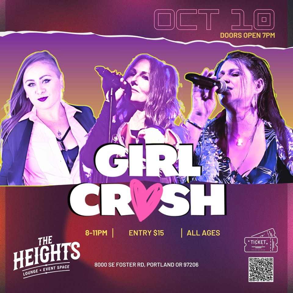 Girl Crush Band LIVE at The Heights Lounge & Event Space (Portland OR) - ALL AGES WELCOME, OCT 10