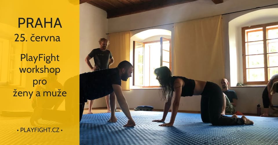 Večerní PlayFight workshop pro ženy a muže, Praha - Červen