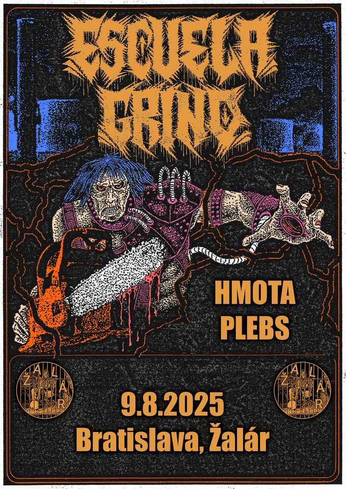 Escuela Grind (usa) + Hmota + Plebs / BRATISLAVA