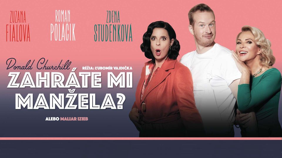 DUBNICA NAD VÁHOM - ZAHRÁTE MI MANŽELA? alebo maliar izieb