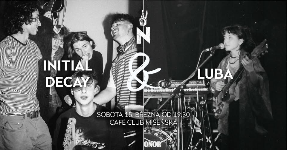 Initial Decay & Luba v Míšeňský