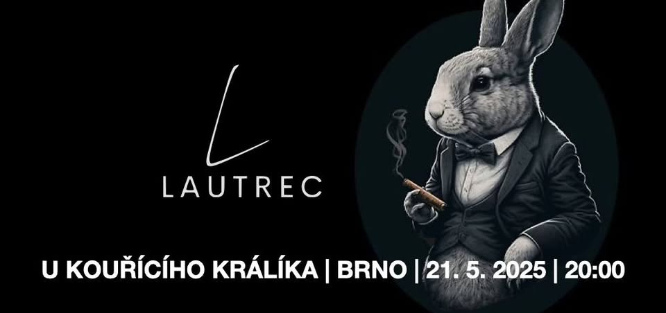 Lautrec u Kouřícího králíka!