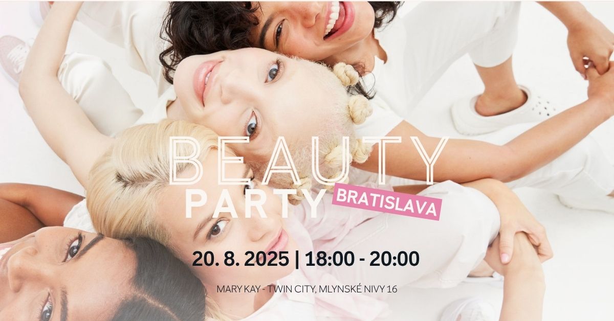 Mary Kay BEAUTY PARTY Bratislava