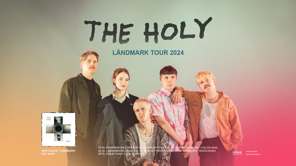 The Holy - Ländmark Tour 2024
